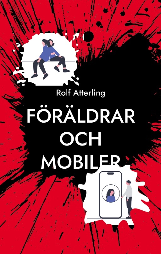 Omslag: Föräldrar och mobiler : en komisk guide för digital balans i den mobila världen