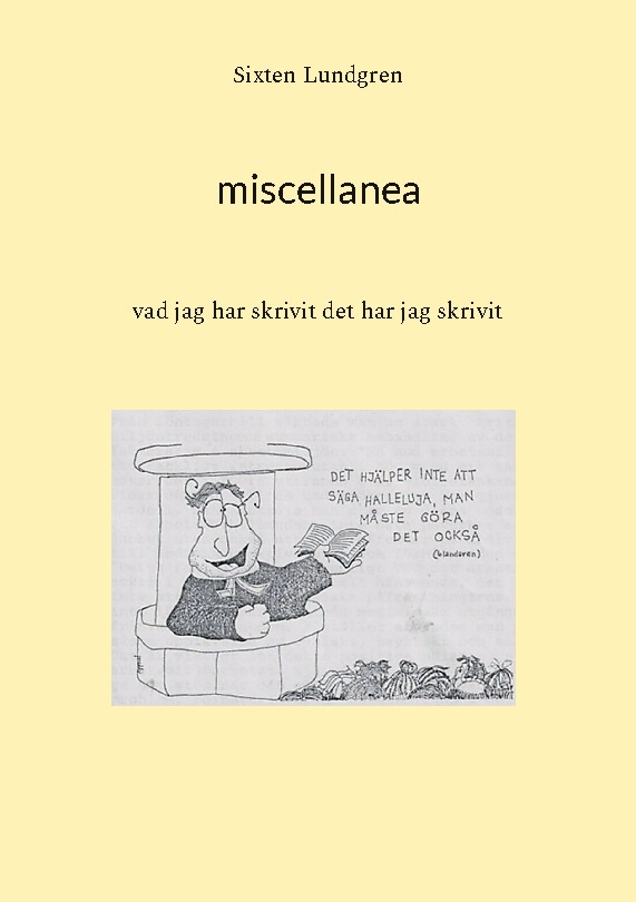 Omslag: Miscellanea : Vad jag har skrivit det har jag skrivit