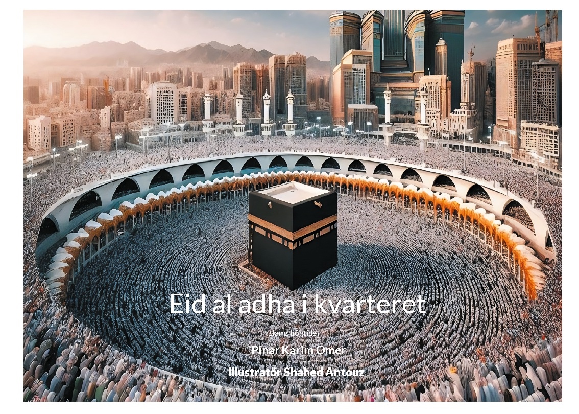 Omslag: Eid al adha i kvarteret : Islams högtider