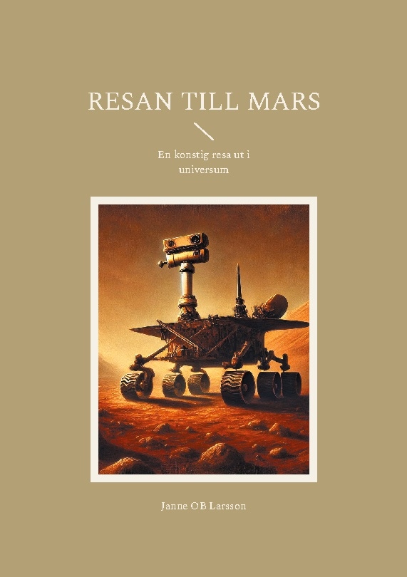Omslag: Resan till Mars : en konstig resa ut i universum