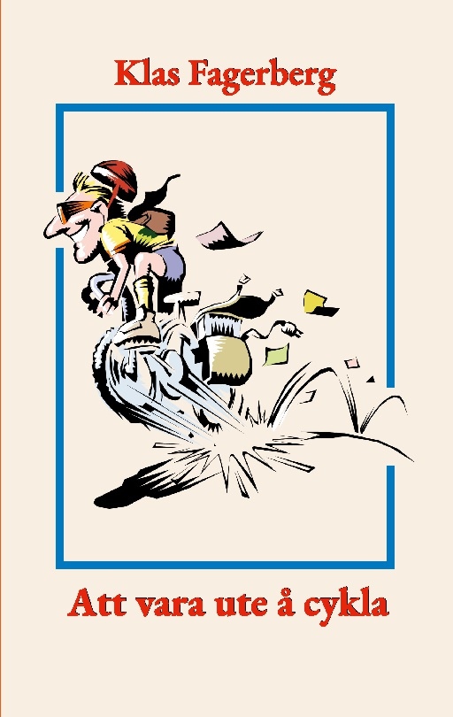Omslag: Att vara ute å cykla