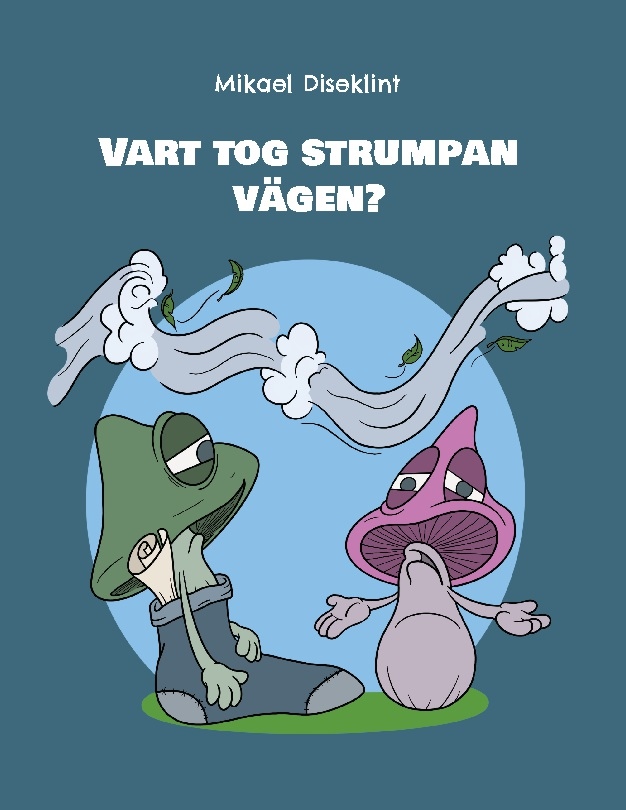 Omslag: Vart tog strumpan vägen?