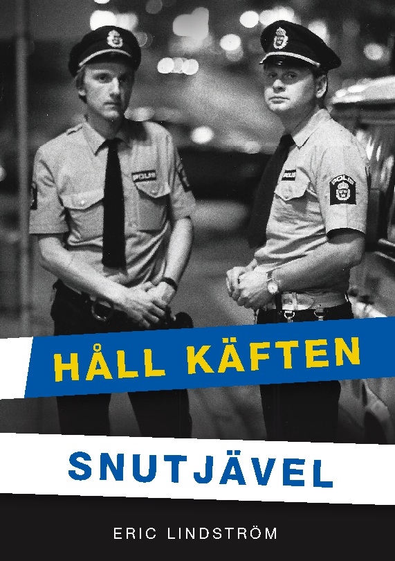 Omslag: Håll käften snutjävel