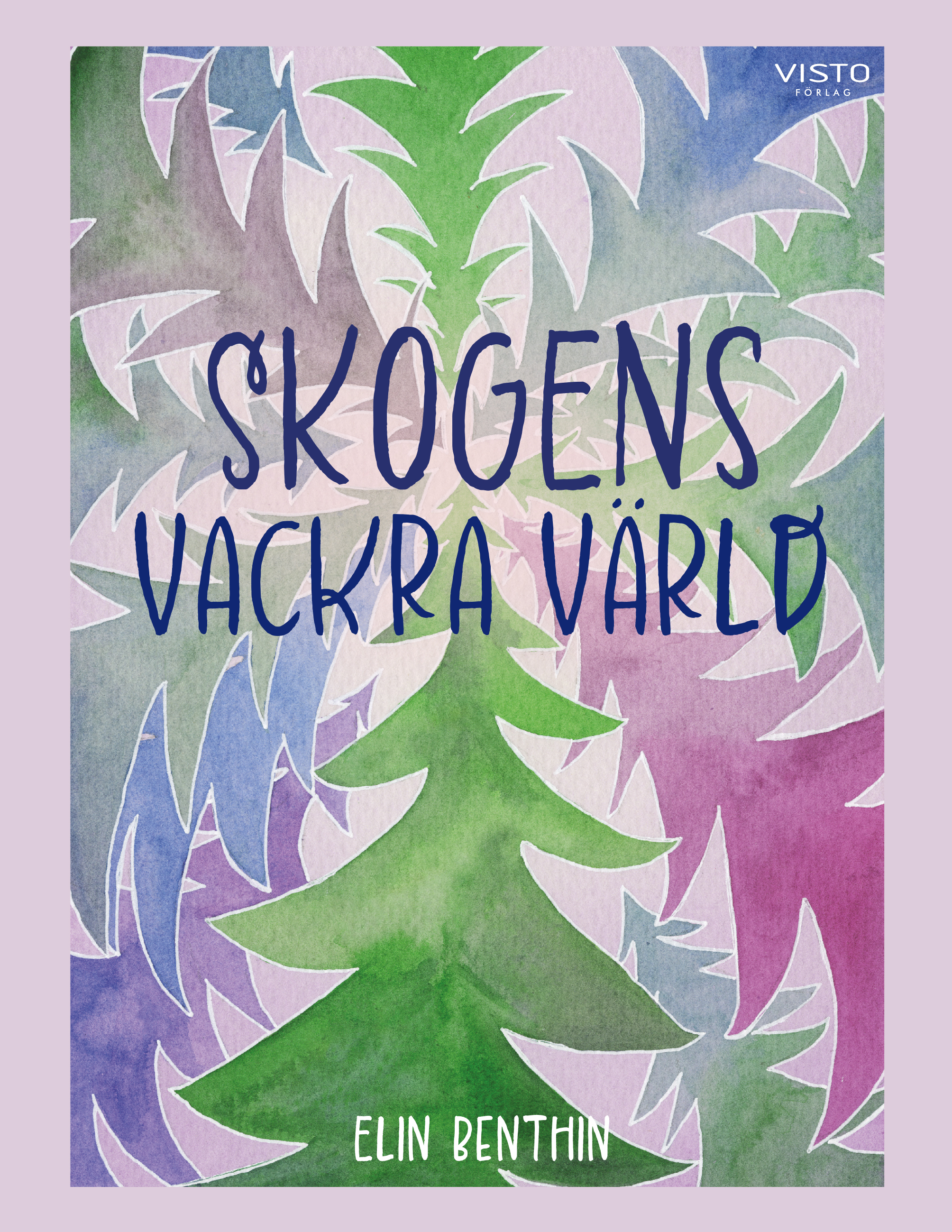 Omslag: Skogens vackra värld