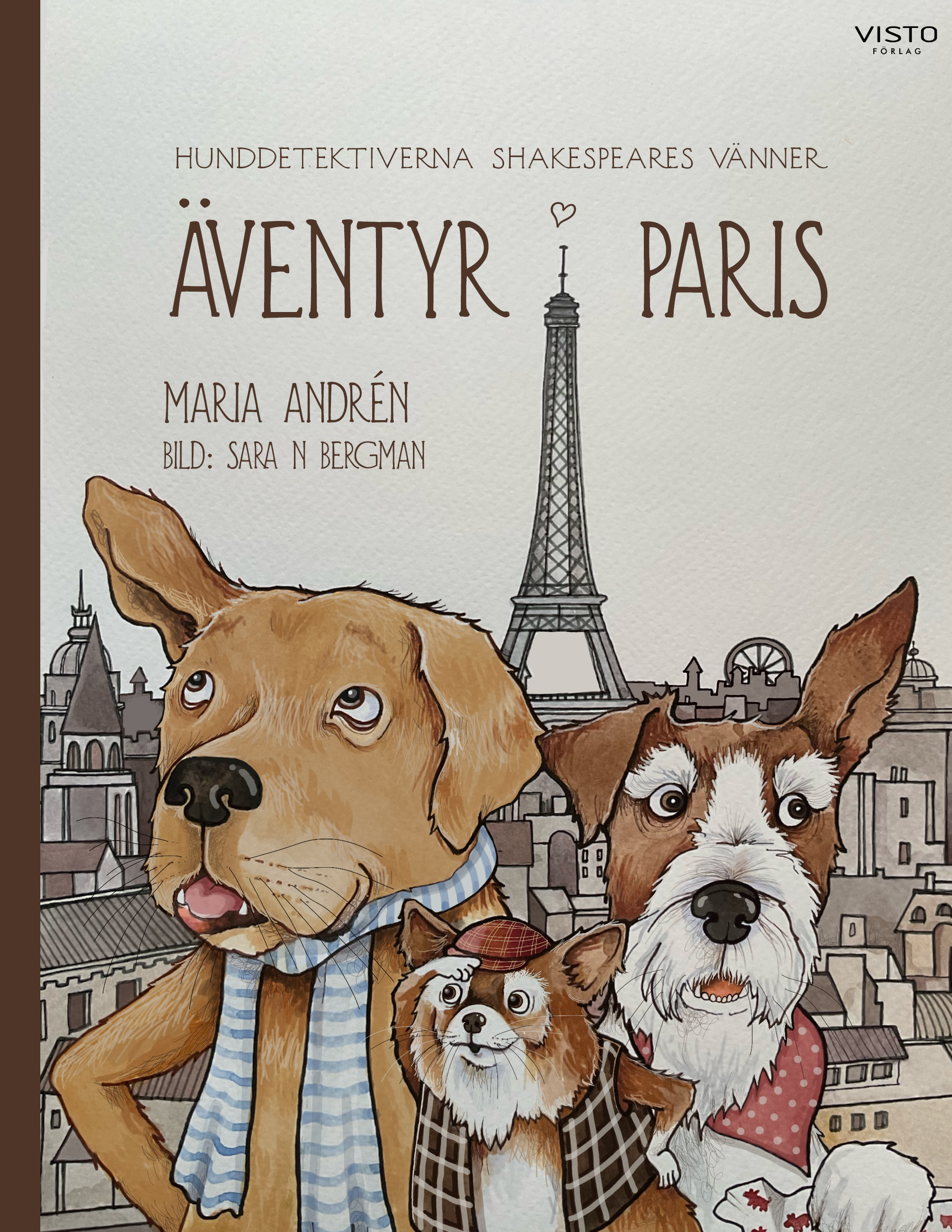 Omslag: Hunddetektiverna Shakespeares Vänner : äventyr i Paris
