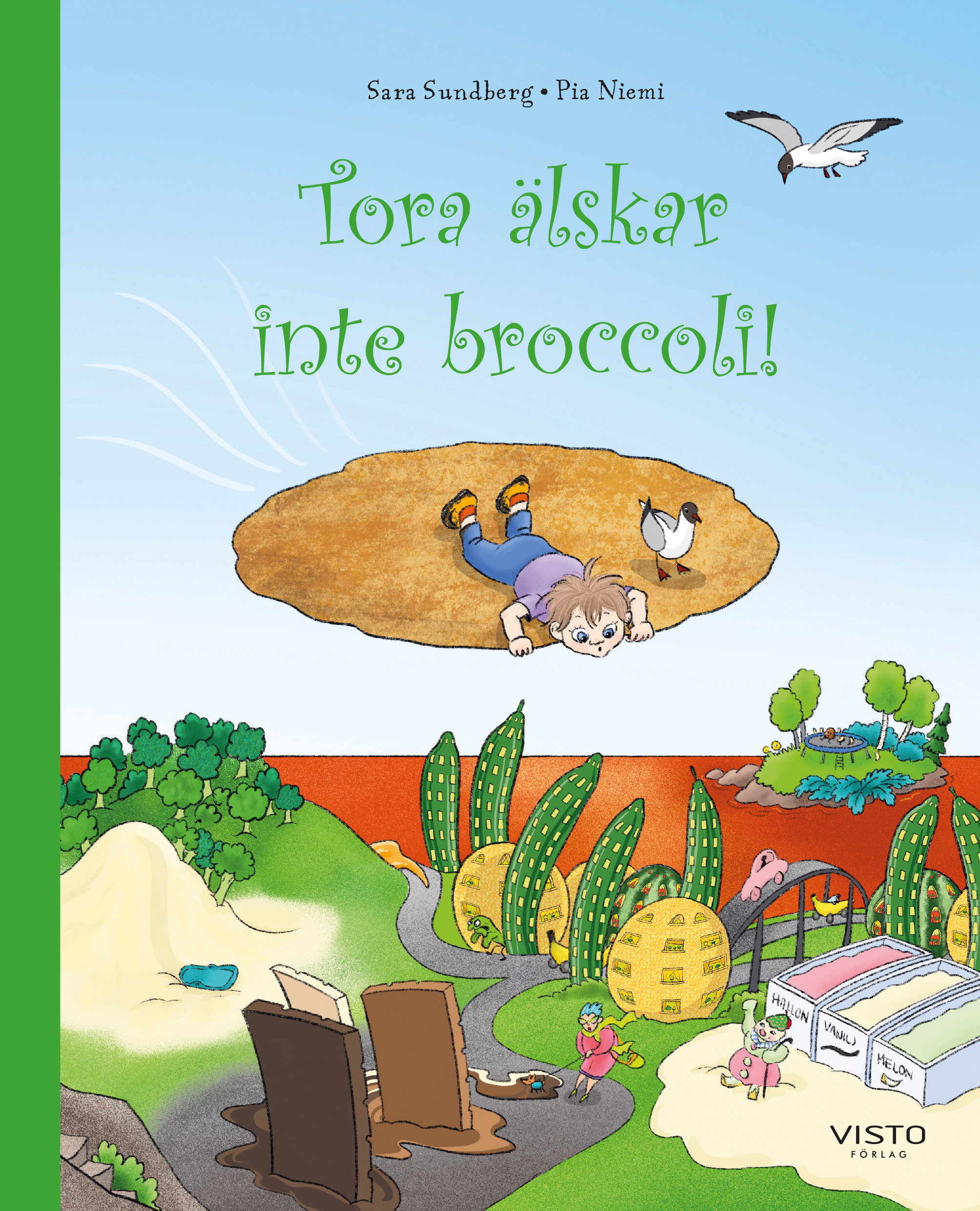 Omslag: Tora älskar inte broccoli!