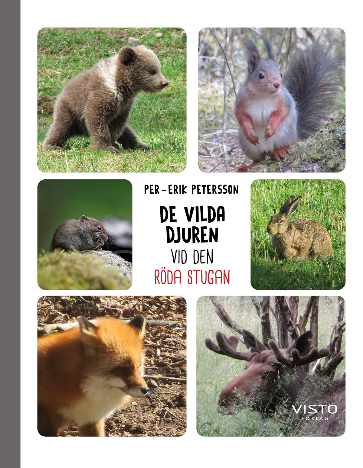 Omslag: De vilda djuren vid den röda stugan