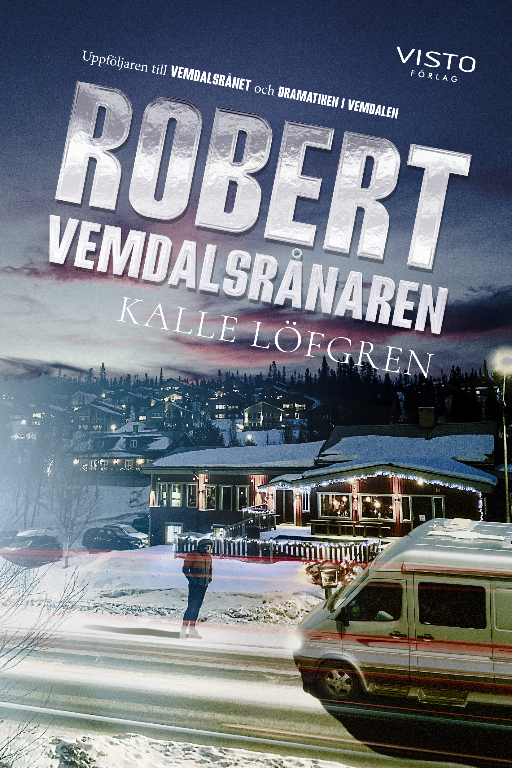 Omslag: Robert Vemdalsrånaren