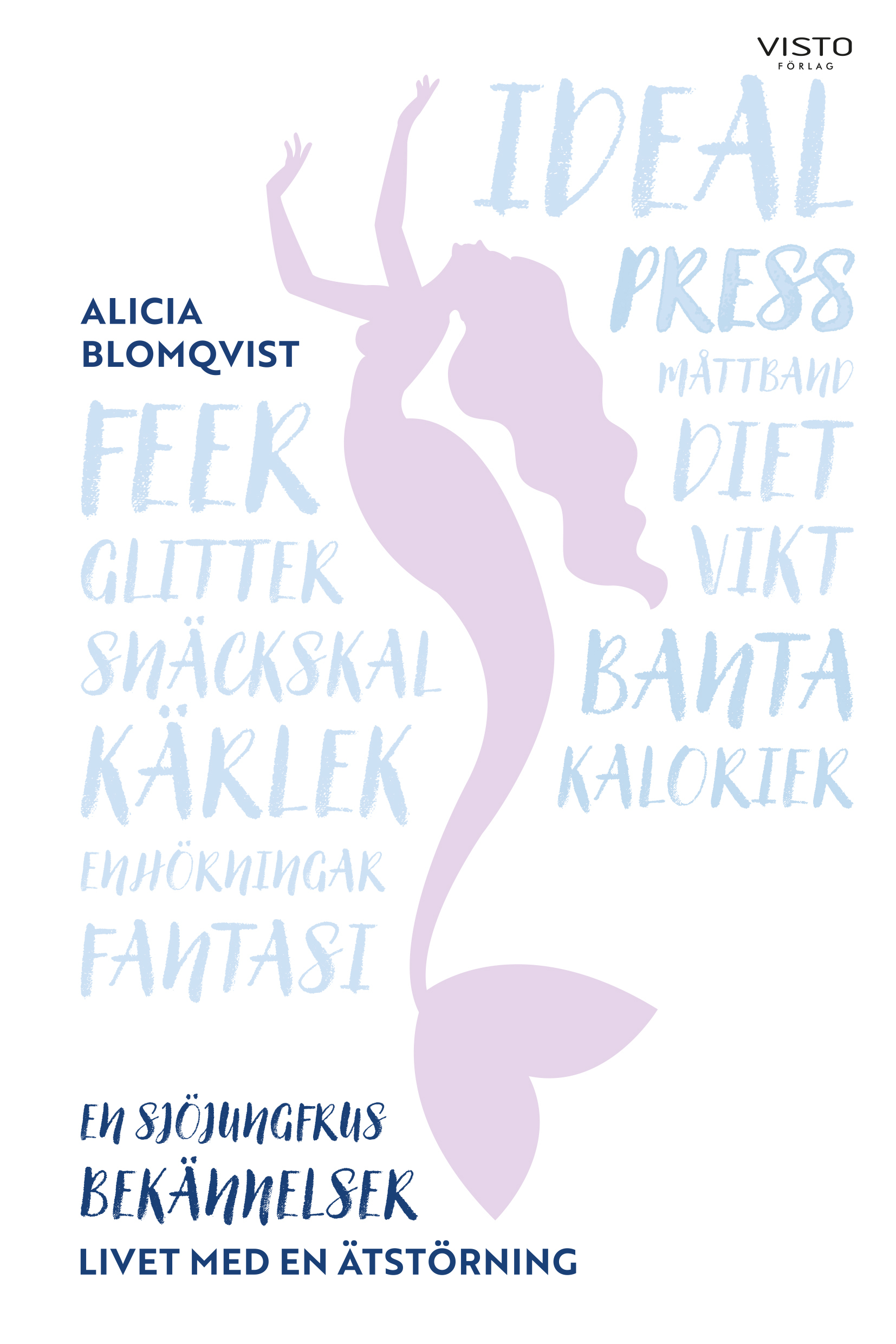 Omslag: En sjöjungfrus bekännelser : livet med en ätstörning