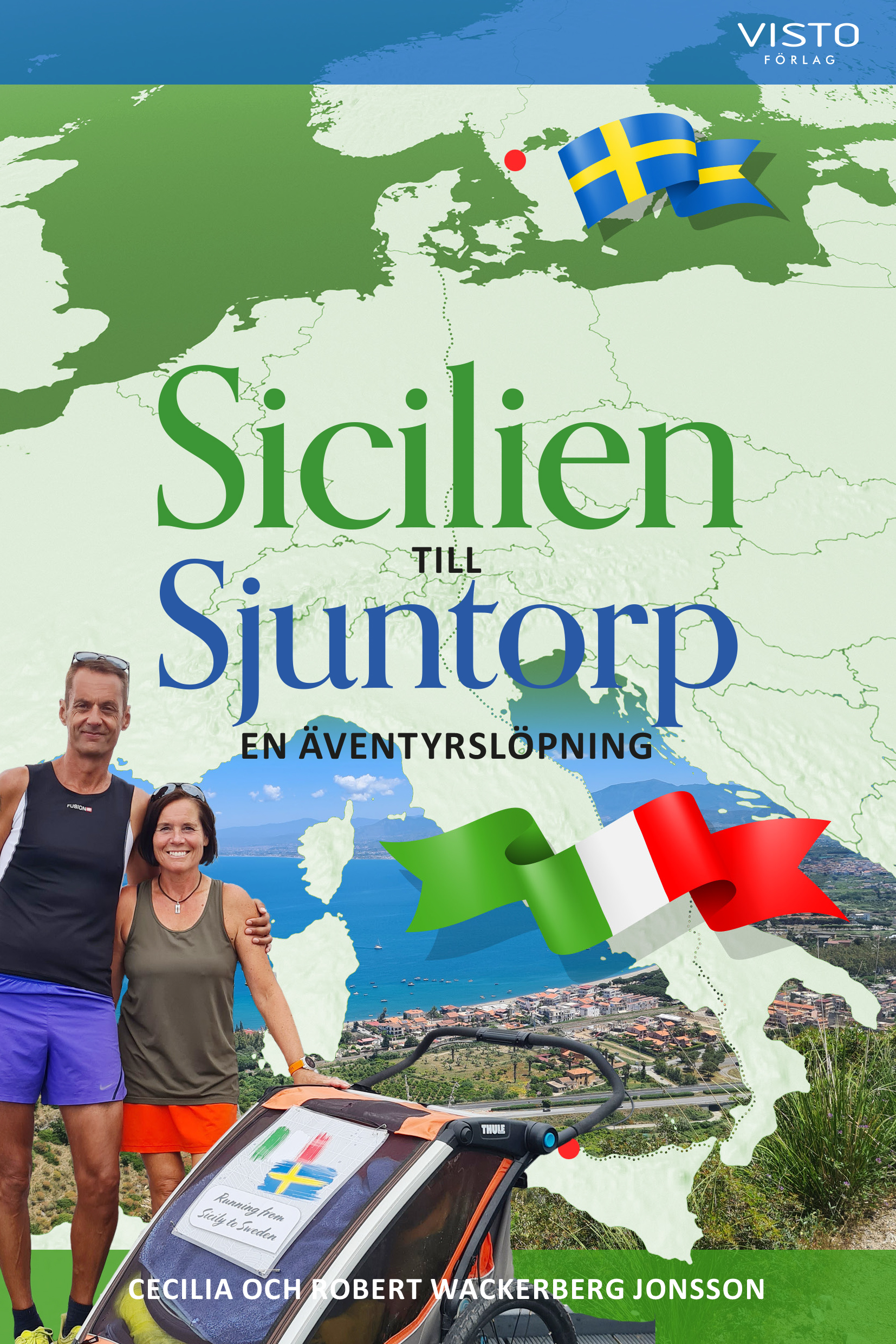 Omslag: Sicilien till Sjuntorp : en äventyrslöpning