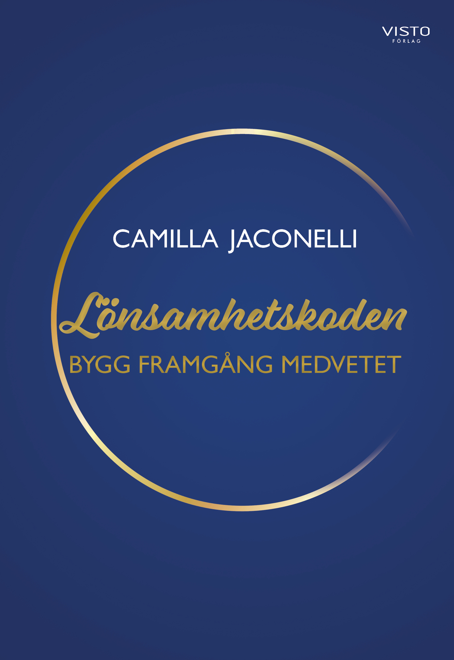 Omslag: Lönsamhetskoden : Bygg Framgång Medvetet