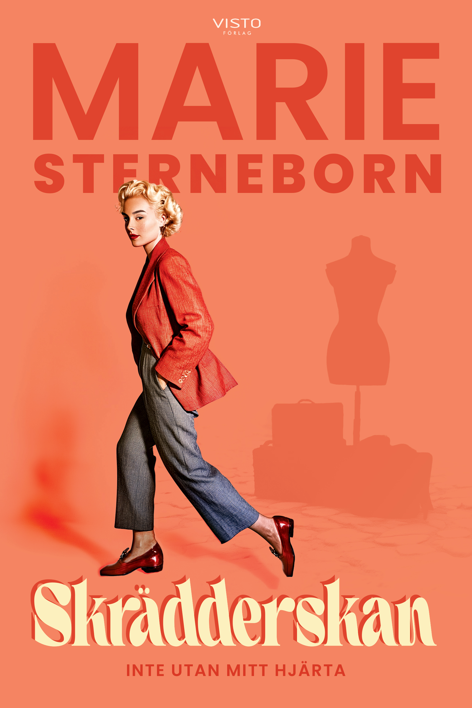 Omslag: Skrädderskan : inte utan mitt hjärta