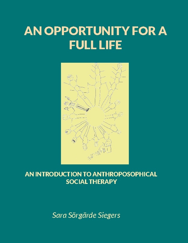 Omslag: An opportunity for a full life : an introduction to anthroposophical social therapy
