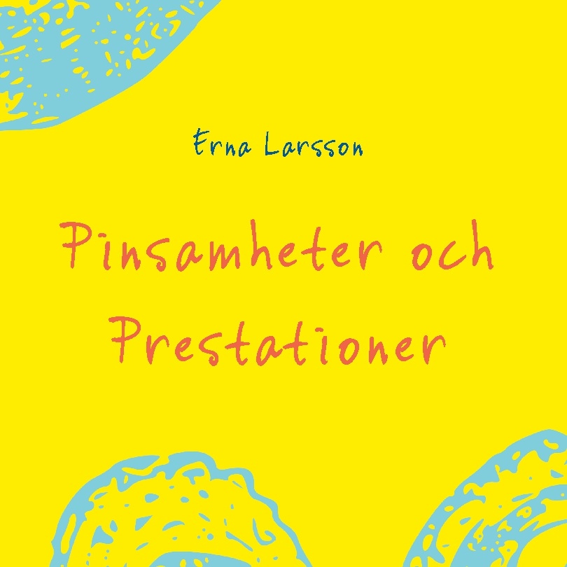 Omslag: Pinsamheter och prestationer