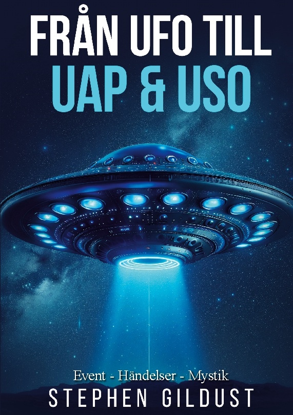 Omslag: Från UFO till UAP & USO : event, händelser & mystik med flygande tefat