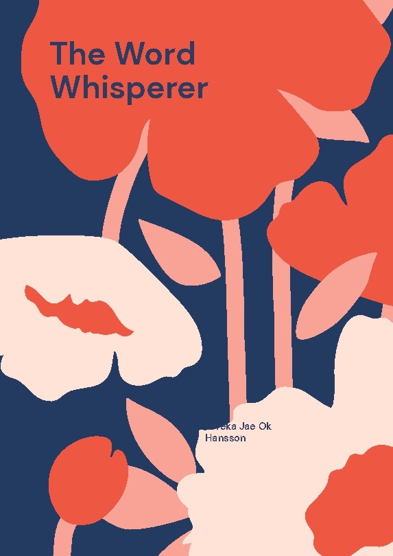 Omslag: The word whisperer : poetry is the foreign language of despair