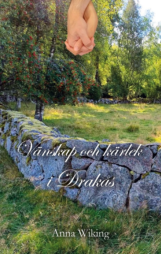 Omslag: Vänskap och kärlek i Drakås