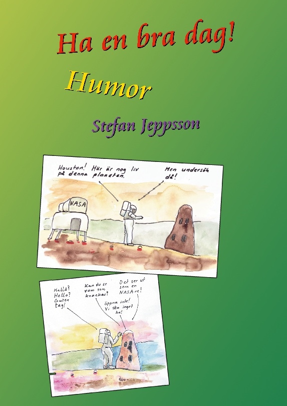 Omslag: Ha en bra dag! : Humor, ironi, satirer