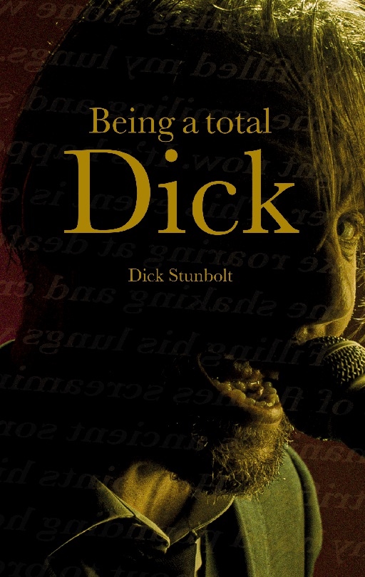 Omslag: Being a total Dick