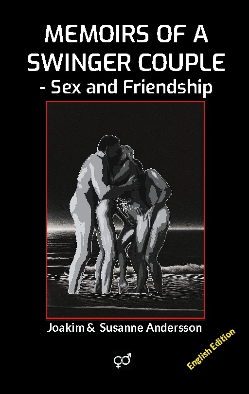 Omslag: Memoirs of a swinger couple : sex and friendship