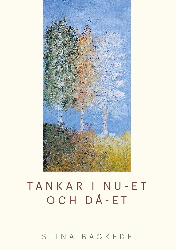 Omslag: Tankar i nu-et och då-et. Del 1