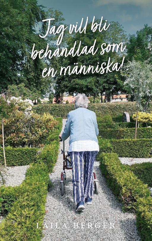 Omslag: Jag vill bli behandlad som en människa!