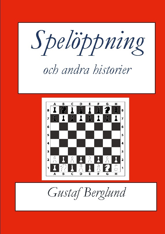 Omslag: Spelöppning och andra historier