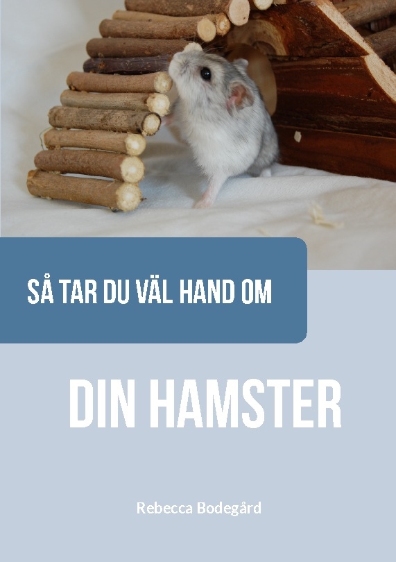 Omslag: Så tar du väl hand om din hamster