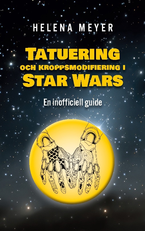 Omslag: Tatuering och kroppsmodifiering i Star Wars : En inofficiell guide