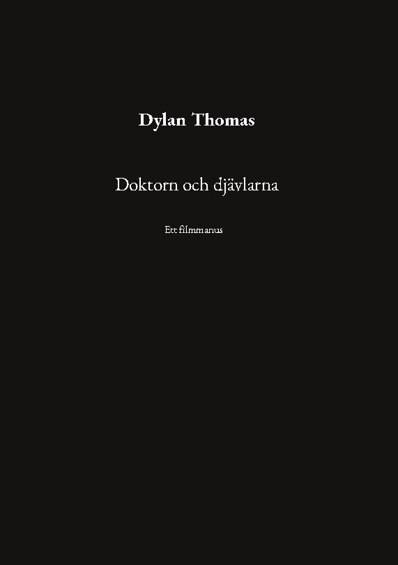 Omslag: Doktorn och djävlarna : ett filmmanus