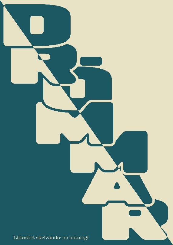 Omslag: Drömmar : Litterärt skrivande - en antologi