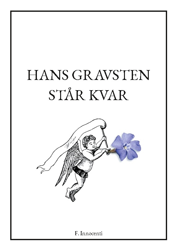 Omslag: Hans gravsten står kvar