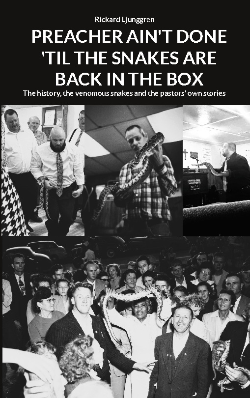 Omslag: Preachers ain't done 'til the snakes are back in the box