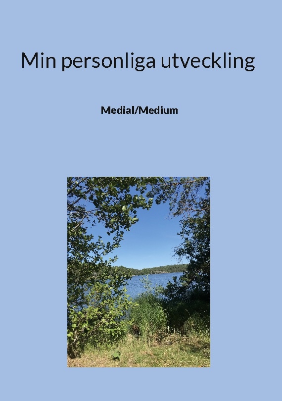 Omslag: Min personliga utveckling : Medial/Medium