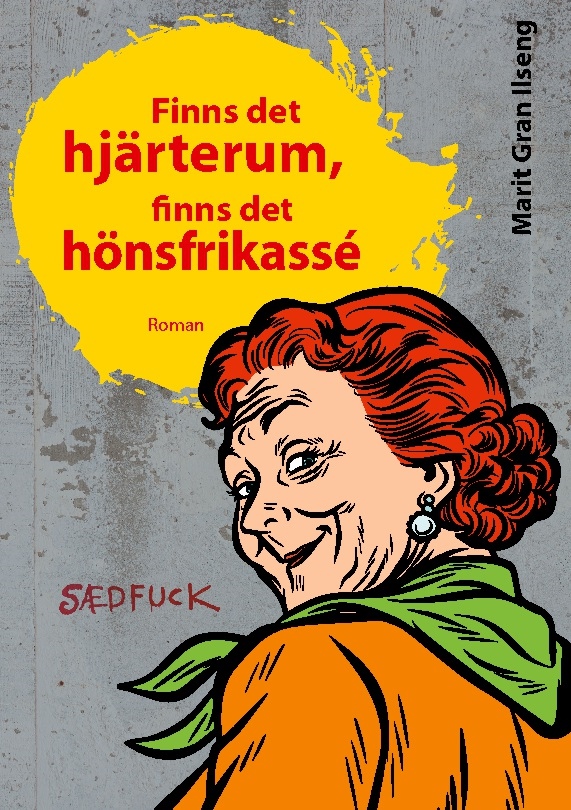 Omslag: Finns det hjärterum, finns det hönsfrikassé