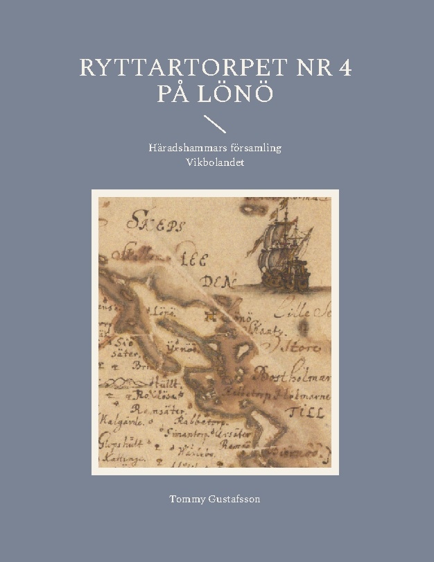 Omslag: Ryttartorpet nr 4 på Lönö, Häradshammars församling Vikbolandet