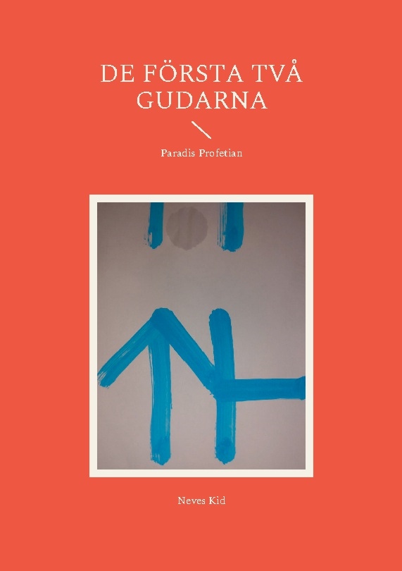 Omslag: De första två gudarna : paradis profetian
