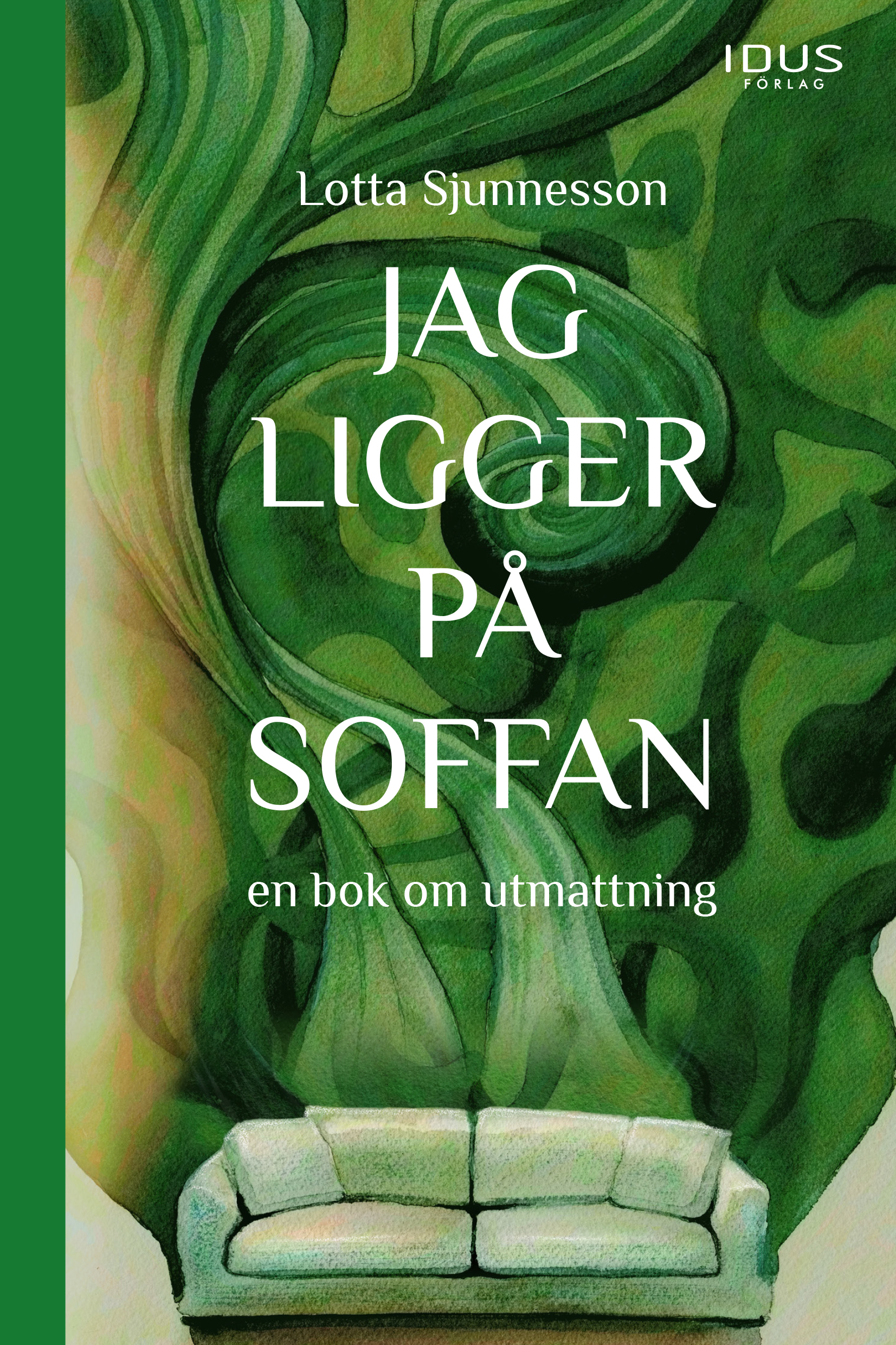 Omslag: Jag ligger på soffan : en bok om utmattning