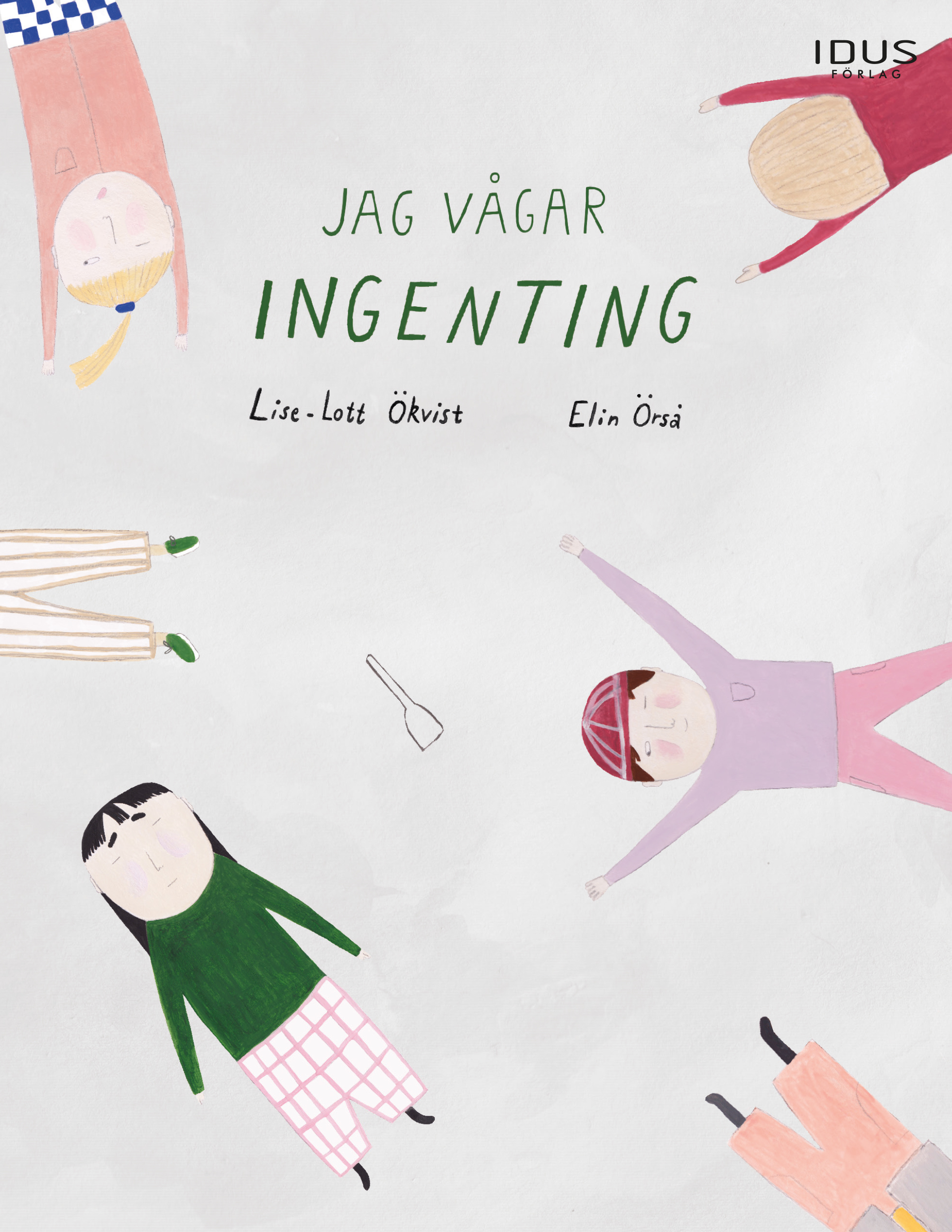 Omslag: Jag vågar ingenting
