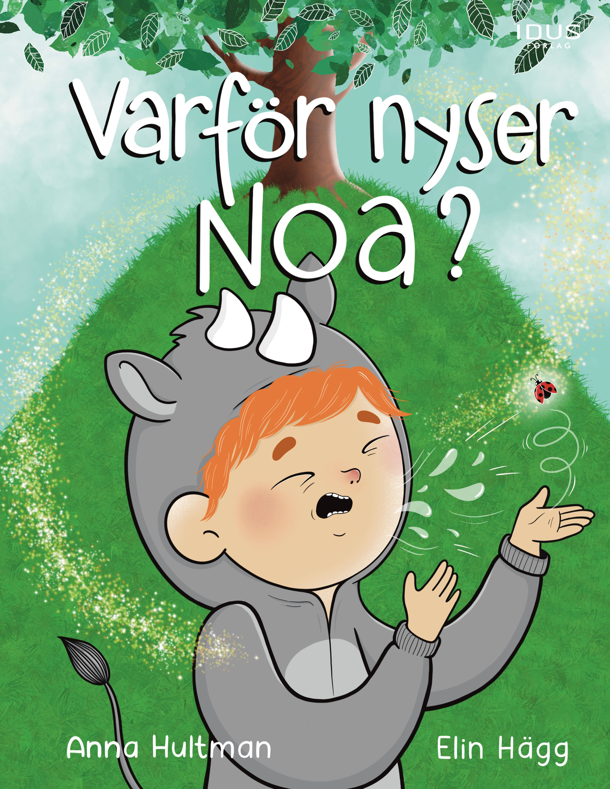 Omslag: Varför nyser Noa?