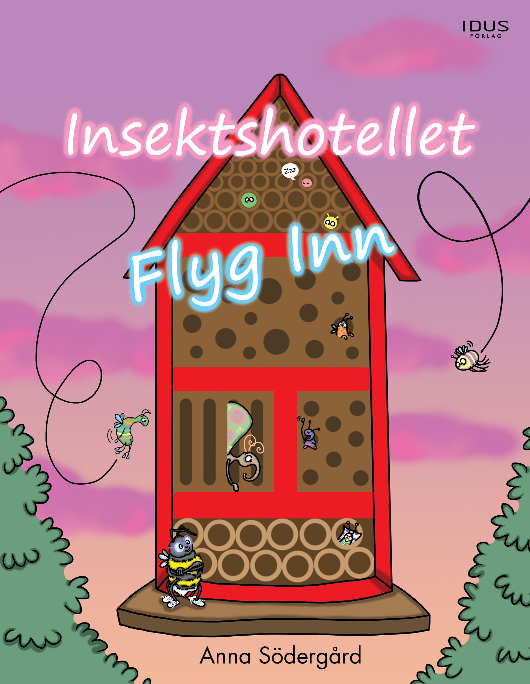 Omslag: Insektshotellet Flyg Inn