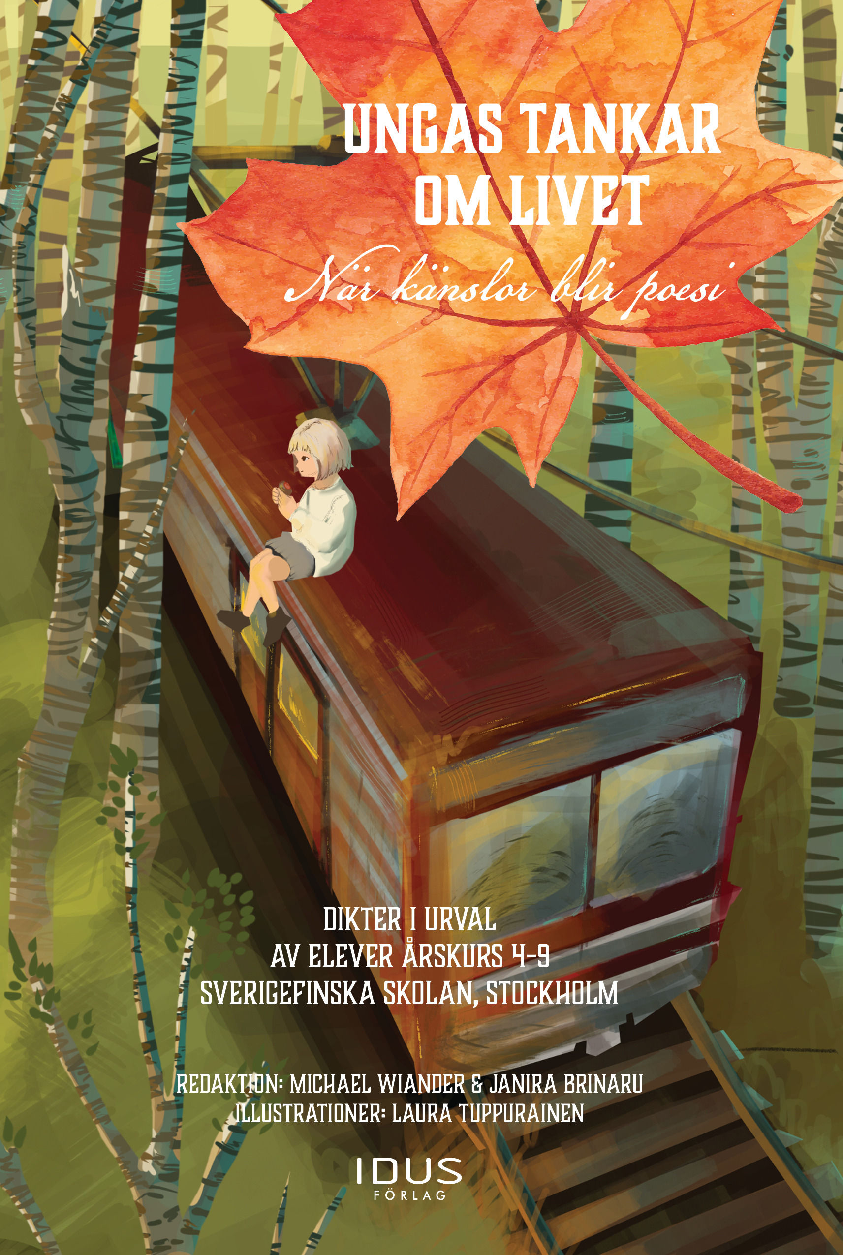 Omslag: Ungas tankar om livet : när känslor blir poesi