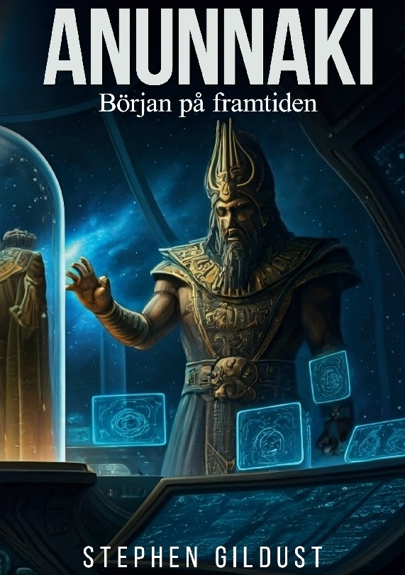 Omslag: Anunnaki : början på framtiden