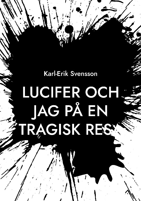 Omslag: Lucifer och jag på en tragisk resa