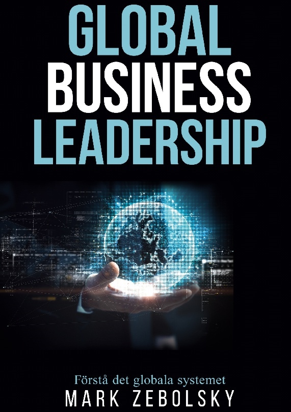 Omslag: Global business leadership : förstå det globala systemet