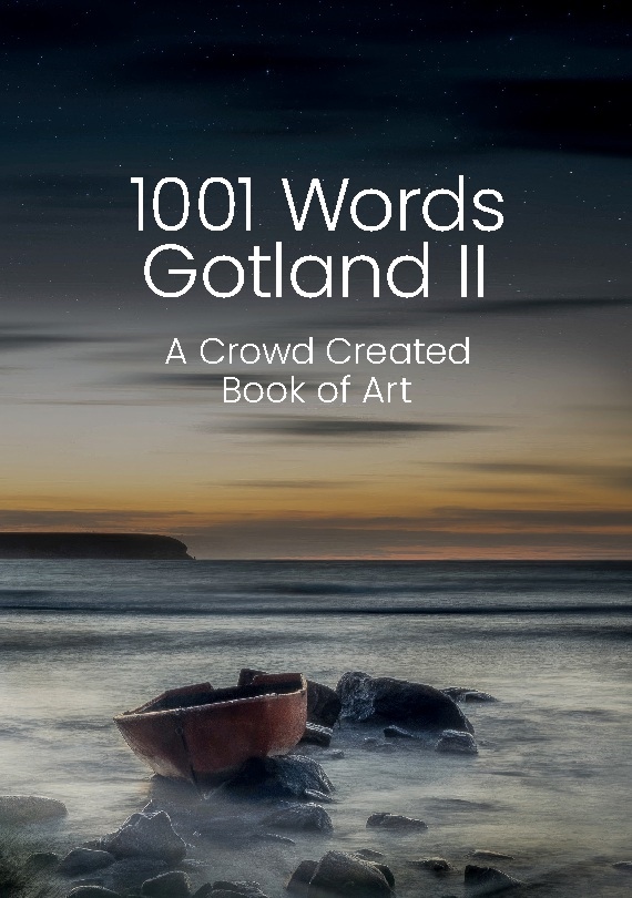 Omslag: 1001 Words Gotland II : A Crowd Created Book of Art