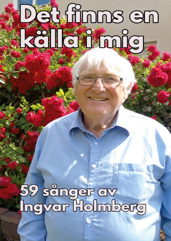 Omslag: Det finns en källa i mig : 59 sånger av Ingvar Holmberg