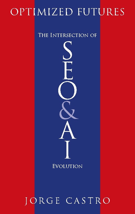 Omslag: Optimized Futures : the Intersection of SEO and AI Evolution