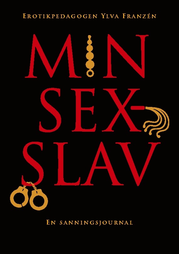 Omslag: Min sexslav : en sanningsjournal