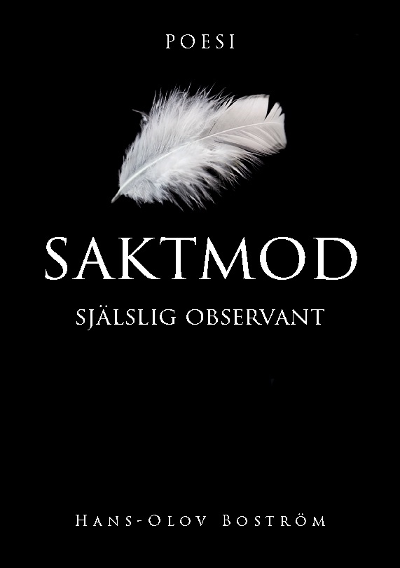 Omslag: Saktmod : själslig observant - poesi